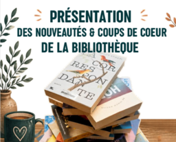 Présentation nouveautés et coup de coeur